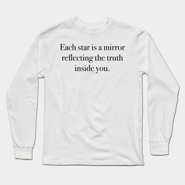 Each star is a mirror reflecting the truth inside you Long Sleeve T-Shirt by Laevs